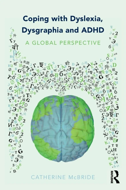 Coping With Dyslexia, Dysgraphia And Adhd: A Global Perspective - 9781138069671