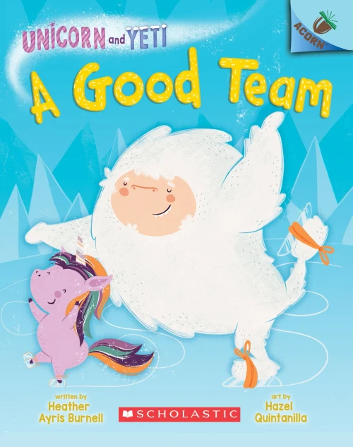 A Good Team: An Acorn Book (Unicorn And Yeti #2) - 9781338329056