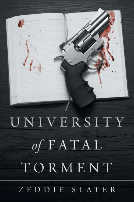 University Of Fatal Torment - 9781458222312