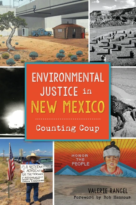 Environmental Justice In New Mexico: Counting Coup (Natural History)