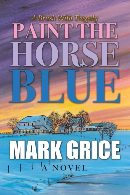 Paint The Horse Blue - 9781480874855