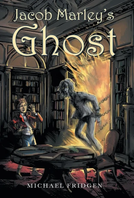 Jacob Marley'S Ghost - 9781480877221