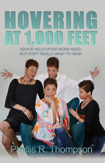 Hovering At 1,000 Feet: Advice Helicopter Moms Need, But Don'T Really Want To Hear