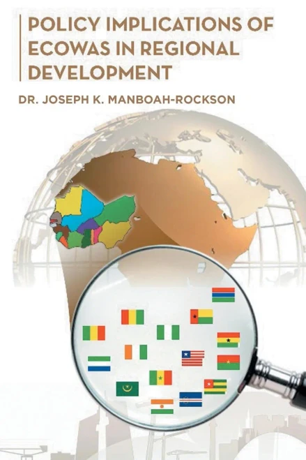 Policy Implications Of Ecowas In Regional Development - 9781482878578