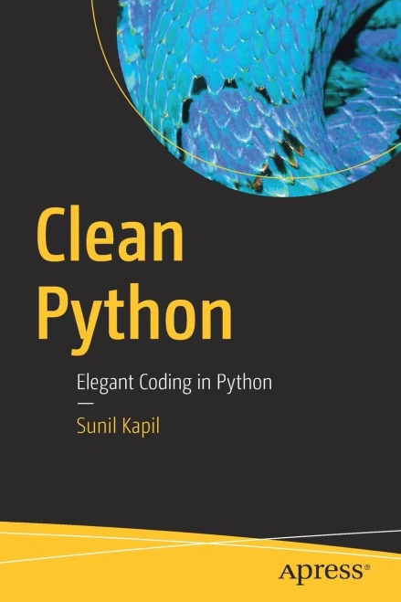 Clean Python: Elegant Coding In Python