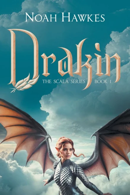 Drakin: The Scala Series Book 1 - 9781489723314