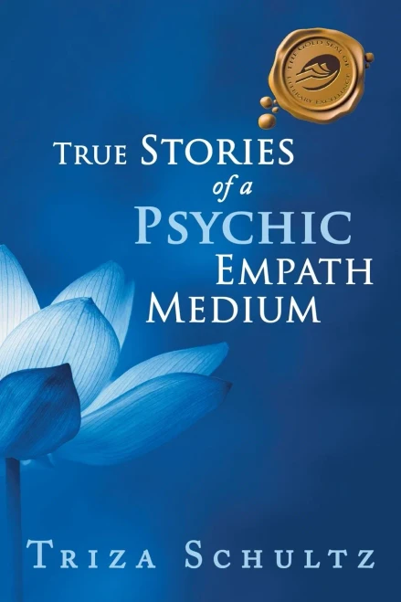 True Stories Of A Psychic Empath Medium - 9781490796666