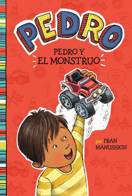 Pedro Y El Monstruo (Pedro En Español) (Spanish Edition) - 9781515846963