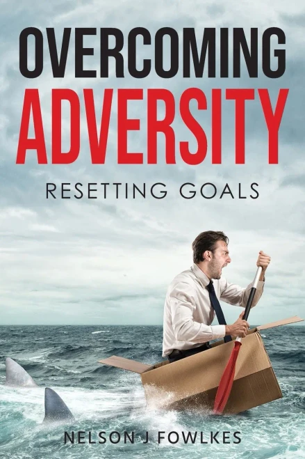 Overcoming Adversity: Resetting Goals - 9781525527739