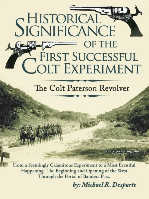 Historical Significance Of The First Successful Colt Experiment: The Colt Paterson Revolver