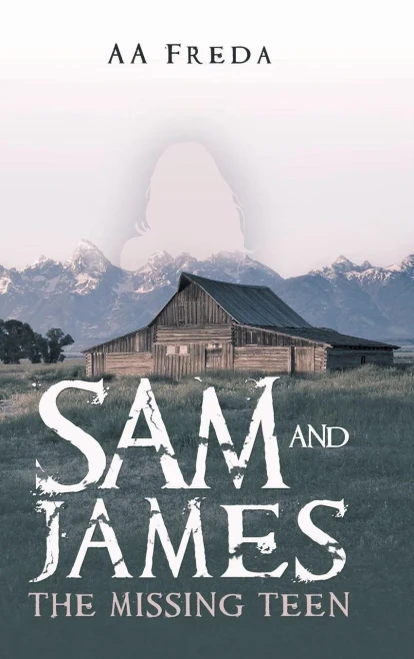 Sam And James: The Missing Teen - 9781532060298
