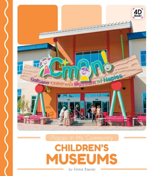 Children'S Museums (Places In My Community)