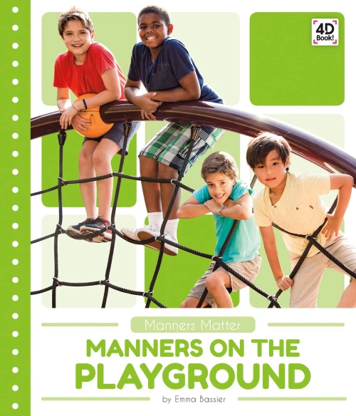 Manners On The Playground (Manners Matter)