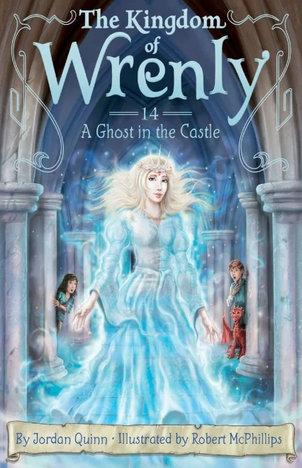 A Ghost In The Castle (14) (The Kingdom Of Wrenly) - 9781534445109