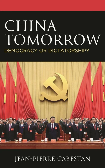 China Tomorrow: Democracy Or Dictatorship? - 9781538129579