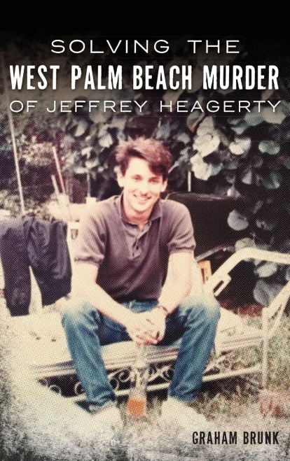 Solving The West Palm Beach Murder Of Jeffrey Heagerty