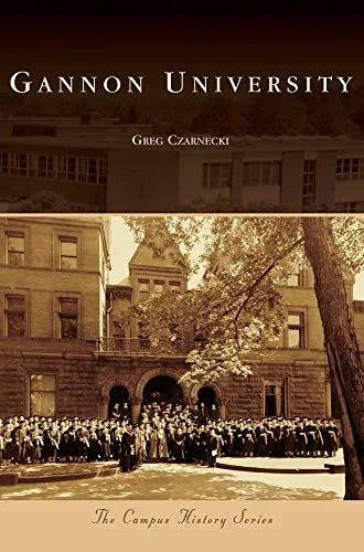 Gannon University (Campus History)
