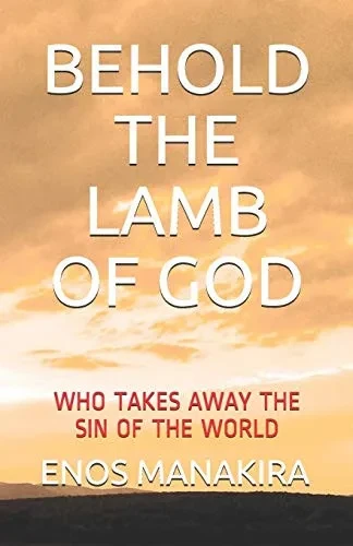 BEHOLD THE LAMB OF GOD: WHO TAKES AWAY THE SIN OF THE WORLD (The Gospel Corner)