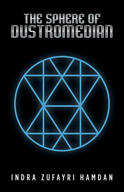 The Sphere Of Dustromedian - 9781543750881