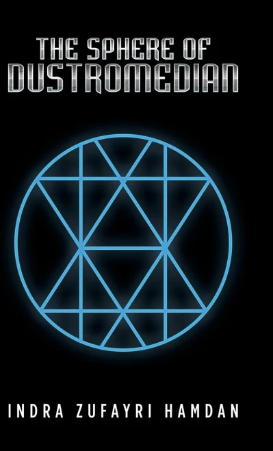 The Sphere Of Dustromedian - 9781543750904