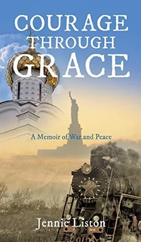 Courage Through Grace - 9781545662809
