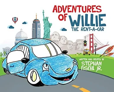 Adventures Of Willie The Rent-A-Car - 9781545671078
