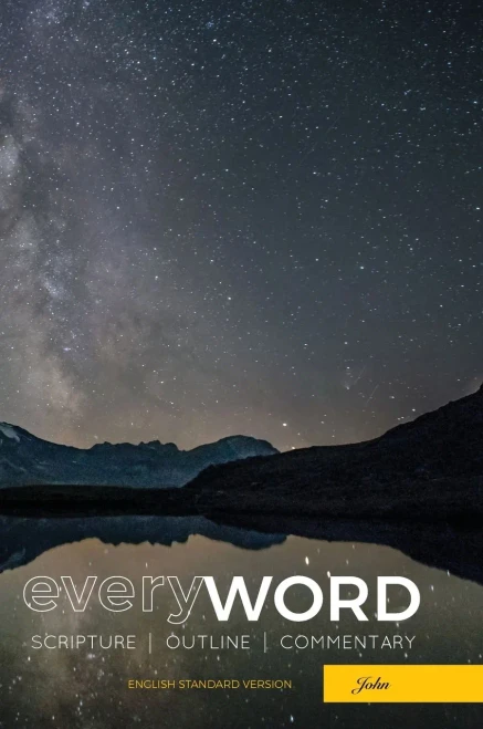 Everyword: John: Scripture, Outline, Commentary (Esv) - 9781574074536