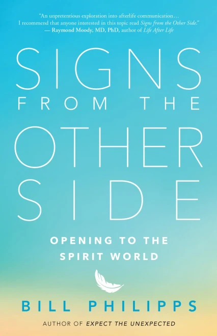 Signs From The Other Side: Opening To The Spirit World