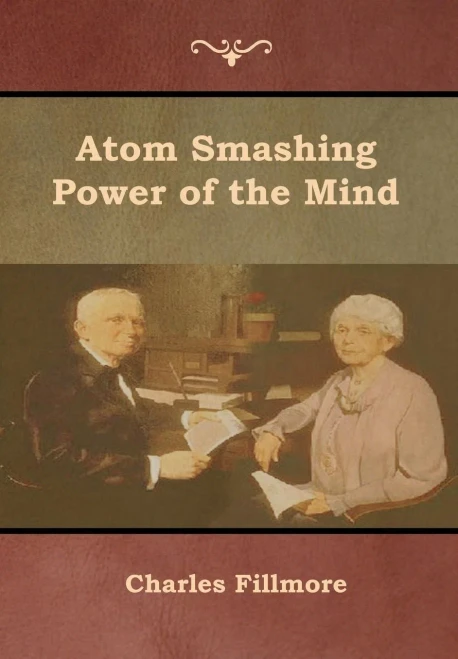 Atom Smashing Power Of The Mind - 9781618954060