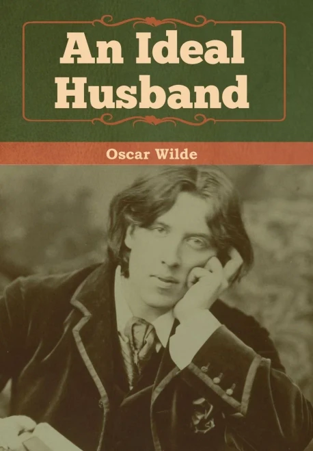 An Ideal Husband - 9781618958983