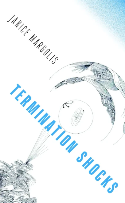 Termination Shocks (Juniper Prize For Fiction)
