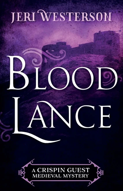 Blood Lance (A Crispin Guest Medieval Mystery)