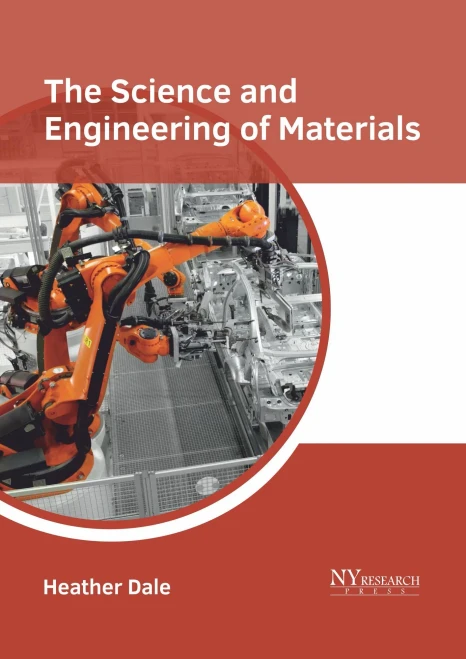 The Science And Engineering Of Materials