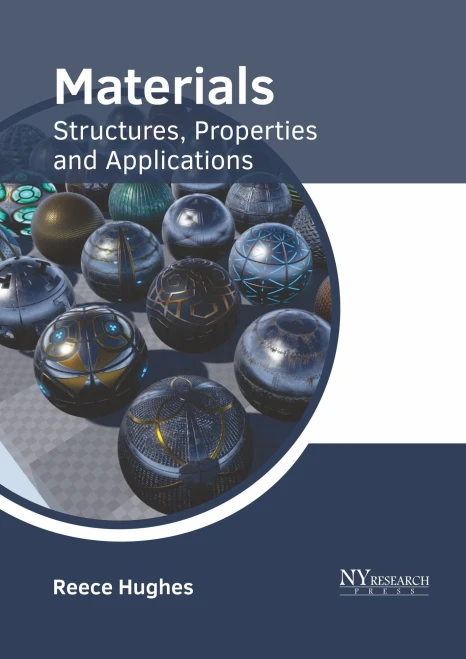 Materials: Structures, Properties And Applications