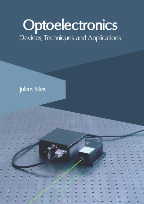 Optoelectronics: Devices, Techniques And Applications