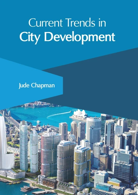 Current Trends In City Development