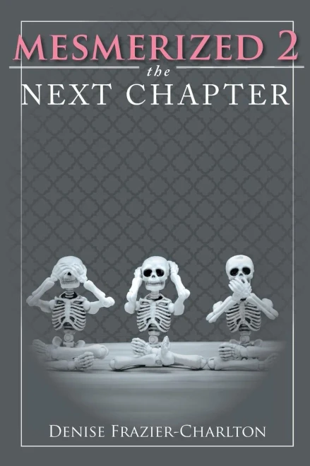Mesmerized 2: The Next Chapter - 9781633388321