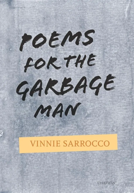 Poems For The Garbage Man - 9781633980976