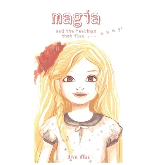 Magia And The Feelings That Flew...Away