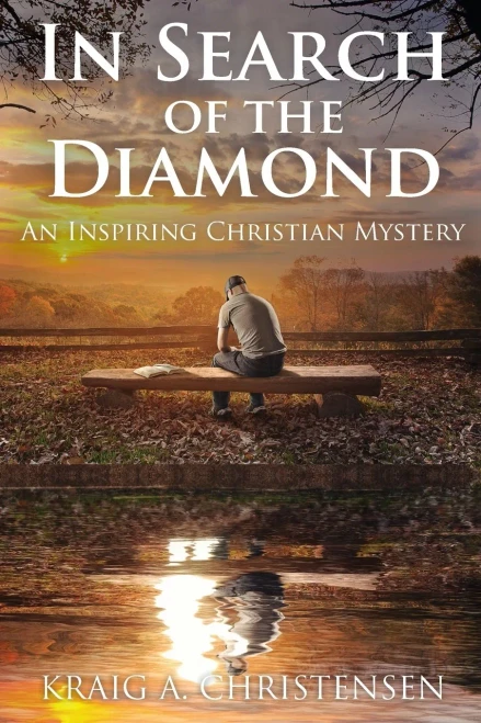 In Search Of The Diamond: An Inspiring Christian Mystery