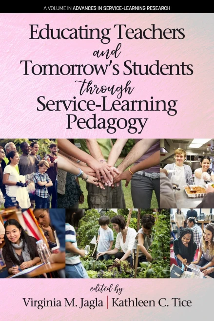 Educating Teachers And TomorrowS Students Through Service-Learning Pedagogy (Advances In Service-Learning Research) - 9781641133234