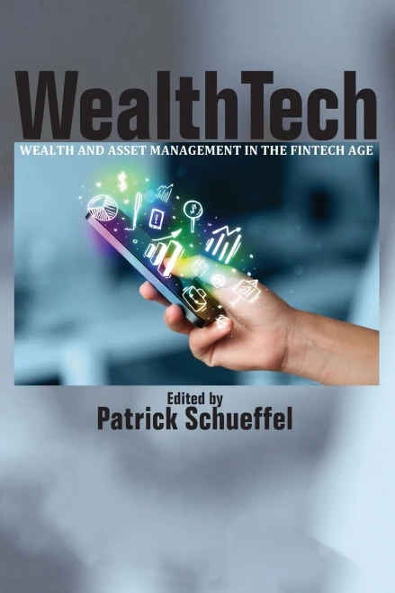 Wealthtech: Wealth And Asset Management In The Fintech Age - 9781641138482
