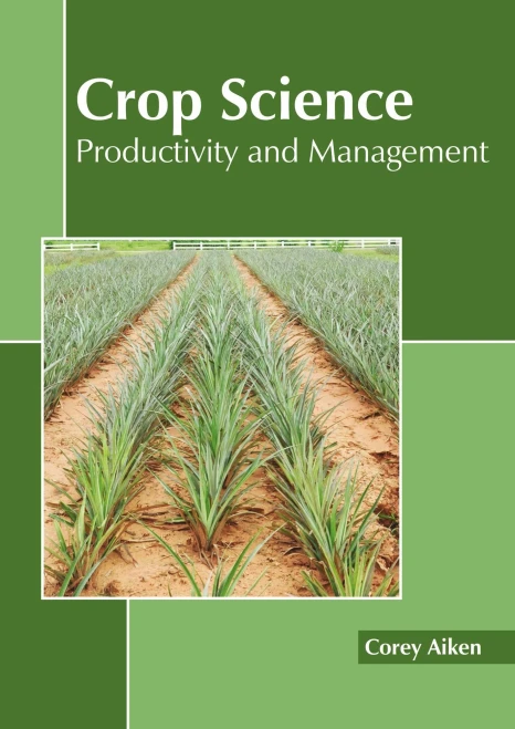 Crop Science: Productivity And Management