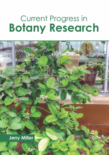 Current Progress In Botany Research