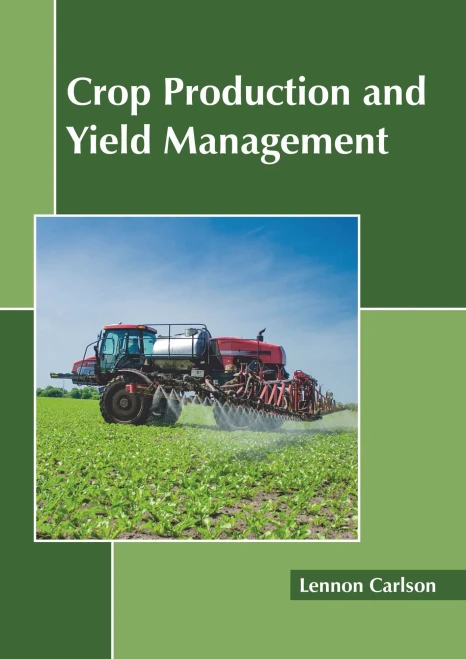 Crop Production And Yield Management