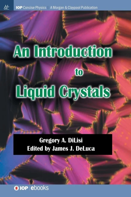 An Introduction To Liquid Crystals (Iop Concise Physics) - 9781643276854