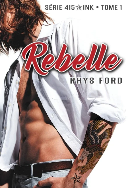 Rebelle (415 Ink) (French Edition)