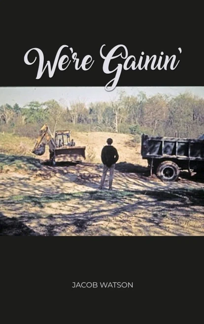 We'Re Gainin': Collins Brook, A Maine Free School - A Memoir