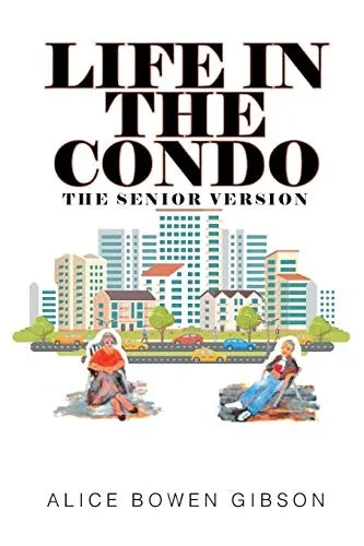 Life In The Condo: The Senior Version