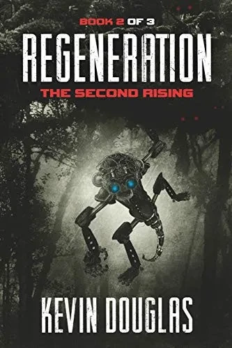 Regeneration: The Second Rising (Regeneration Series)